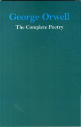 George Orwell the Complete Poetry (ISBN: 9780955370823)