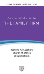 Concise Introduction to the Family Firm (ISBN: 9781789907384)