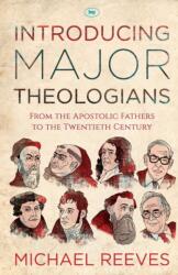 Introducing Major Theologians (ISBN: 9781783592722)