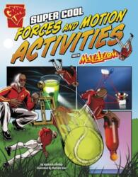Max Axiom Science and Engineering Activities Super Cool Forces and Motion Activities with Max Axiom (ISBN: 9781491422830)