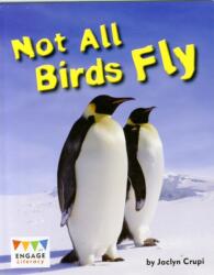 Not All Birds Fly (ISBN: 9781406265415)