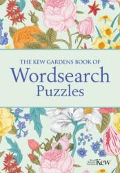 The Kew Gardens Book of Wordsearch Puzzles (ISBN: 9781398813854)
