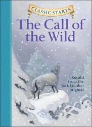 Classic Starts (R): The Call of the Wild (ISBN: 9781402712746)