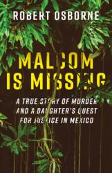 Malcom is Missing (ISBN: 9781771607377)