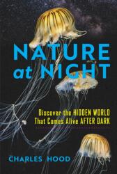 Nature at Night (ISBN: 9781643263137)