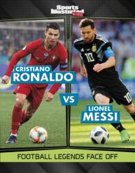 Cristiano Ronaldo vs Lionel Messi (ISBN: 9781398258648)