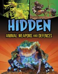 Hidden Animal Weapons and Defences (ISBN: 9781398257962)