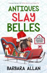 Antiques Slay Belles (ISBN: 9781448316984)