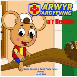 Arwyr Argyfwng a'r Heddlu (ISBN: 9781845279776)