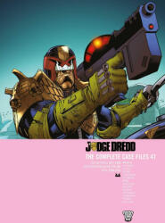 Judge Dredd: The Complete Case Files 47 - Gordon Rennie, Ian Edginton, John Wagner, Pat Mills (ISBN: 9781837865246)