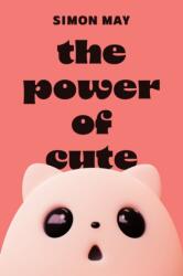 The Power of Cute (ISBN: 9780691271149)