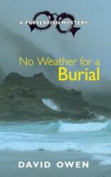 No Weather for a Burial (ISBN: 9781915115478)