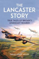 The Lancaster Story (ISBN: 9781789297485)