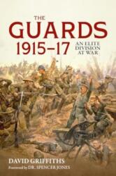The Guards 1915-17 (ISBN: 9781804515327)