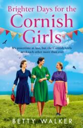 Brighter Days for the Cornish Girls (ISBN: 9780008715144)