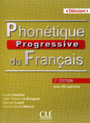 Phonetique Progressive du Francais Debutant carte cu cheie ediția a 2-a (ISBN: 9782090381344)