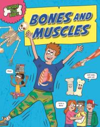 Inside Your Body: Bones and Muscles (ISBN: 9781526324672)
