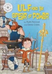 Reading Champion: Ulf and the Spear of Power (ISBN: 9781445189178)