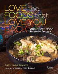 Love the Foods That Love You Back (ISBN: 9780789345738)
