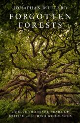 Forgotten Forests (ISBN: 9780008561048)