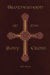 Brotherhood of the Rosy Cross (ISBN: 9781913751968)