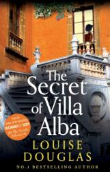 The Secret of Villa Alba (ISBN: 9781785133602)