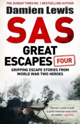 SAS Great Escapes Four - Damien Lewis (ISBN: 9781529441109)