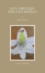 S. O. S. Abeilles (ISBN: 9782322099757)