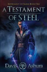 A Testament of Steel (ISBN: 9781732978089)
