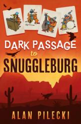 Dark Passage to Snuggleburg (ISBN: 9781836281993)