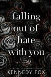 falling out of hate with you (ISBN: 9781637822036)