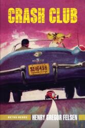 Crash Club (ISBN: 9781642341317)