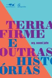 Terra firme e outras historias (ISBN: 9786584764156)