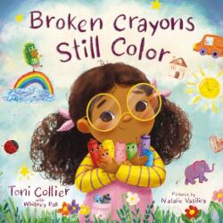 Broken Crayons Still Color (ISBN: 9781400242900)