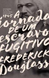 A Jornada de um Escravo Fugitivo (ISBN: 9786588218297)