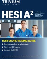 HESI A2 Practice Test Questions 2022-2023 (ISBN: 9781637980934)