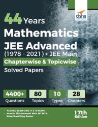 44 Years Mathematics Jee Advanced Jee Main Chapterwise & Topicwise Solved Papers 17th Edition (ISBN: 9789355640482)