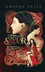 Ultima Skylar, Romance Fantasy with suspense (ISBN: 9781736447383)