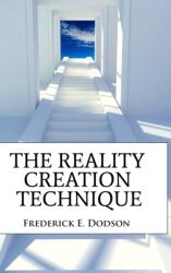 Reality Creation Technique (ISBN: 9781008987418)