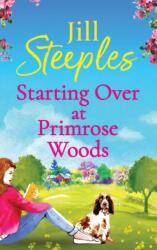 Starting Over at Primrose Woods (ISBN: 9781802806892)