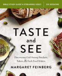 Taste and See Bible Study Guide plus Streaming Video, Updated Edition (ISBN: 9780310174295)