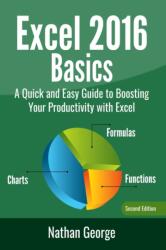 Excel 2016 Basics (ISBN: 9781546980179)