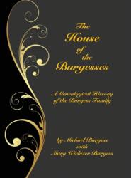 The House of the Burgesses (ISBN: 9781479458837)