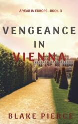 Vengeance in Vienna (ISBN: 9781094391793)