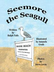 Seemore the Seagull (ISBN: 9781950323548)