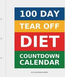 100 Day Tear-Off Diet Countdown Calendar (2014)