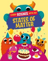Learn Science with Mo: States of Matter (ISBN: 9781526319296)