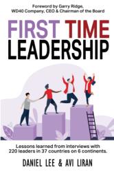 First Time Leadership (ISBN: 9781922461209)