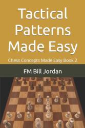Tactical Patterns Made Easy (ISBN: 9781790231195)