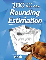 Humble Math - 100 Days of Place Value, Rounding & Estimation (ISBN: 9781635783315)